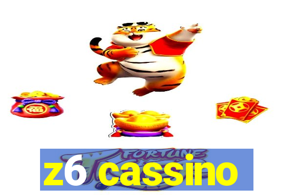 z6 cassino